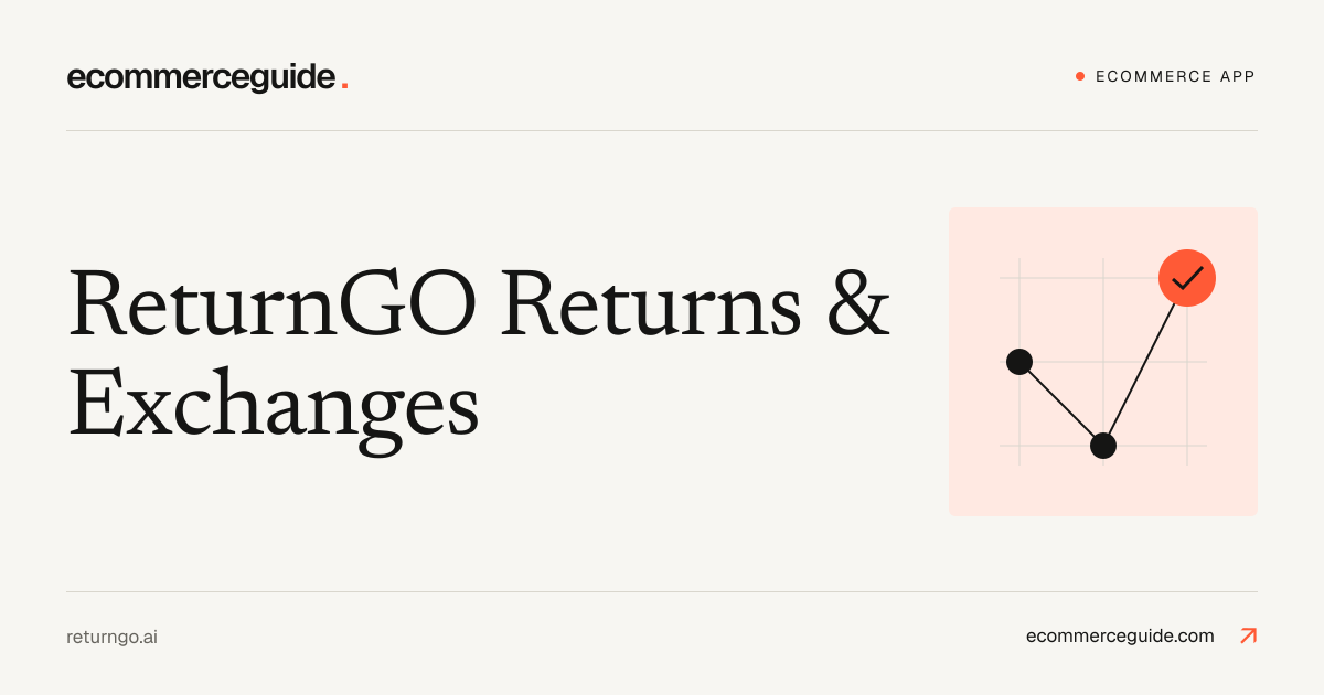 ReturnGO Returns & Exchanges: Shopify Returns Portal