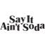 Say it ain't soda logo