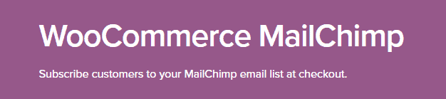 La extensión WooCommerce MailChimp.